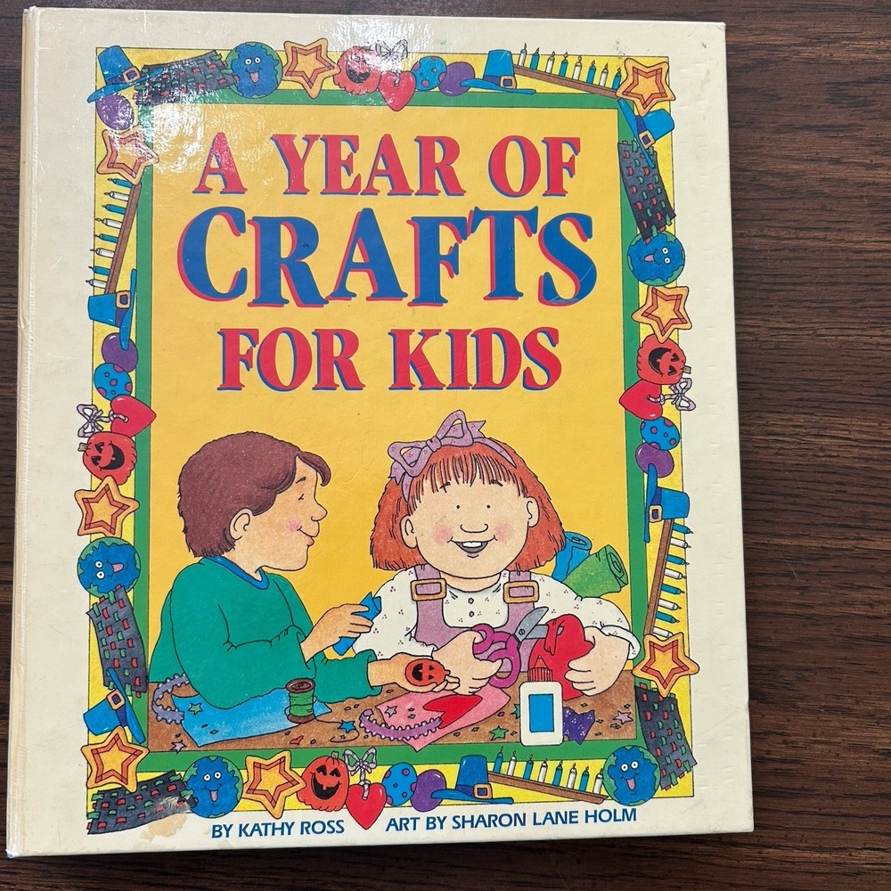 Year of Crafts for Kids Hardcover Kathy‎ Ross